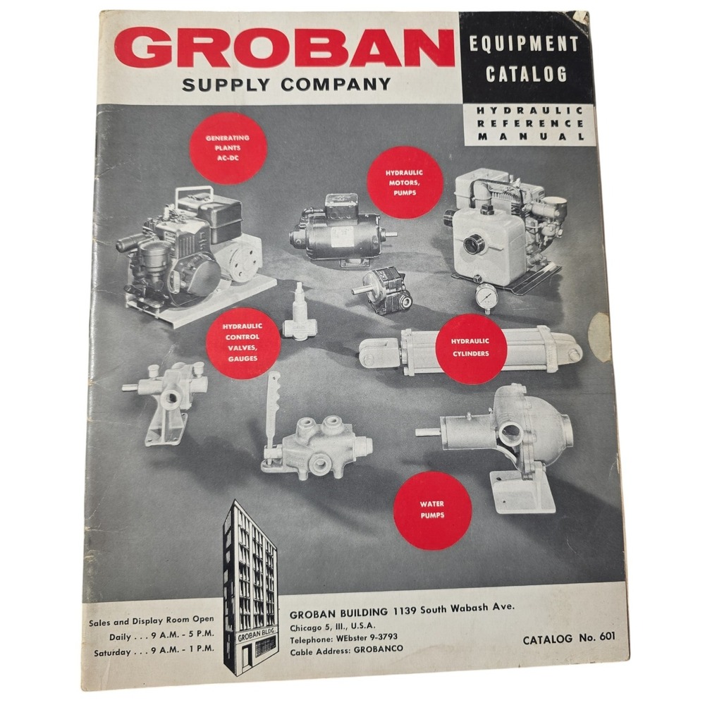 Groban Supply Company Hydraulic Equipment Catalog No 601 Reference Manual